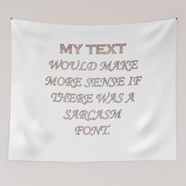 Item preview, Funny Sarcastic Quotes Fun Gifts  designed and sold by tamdevo1.