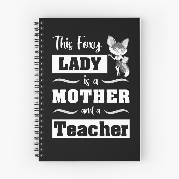 Item preview, This Foxy Lady is a Mother and a Teacher designed and sold by MoonsmileProd.