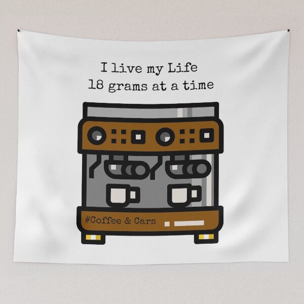 Item preview, Live my life 18 grams at a time # Coffee & Cars designed and sold by James Cruickshank.