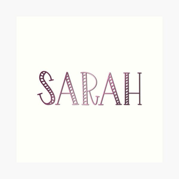 Sarah Name Art Prints Redbubble