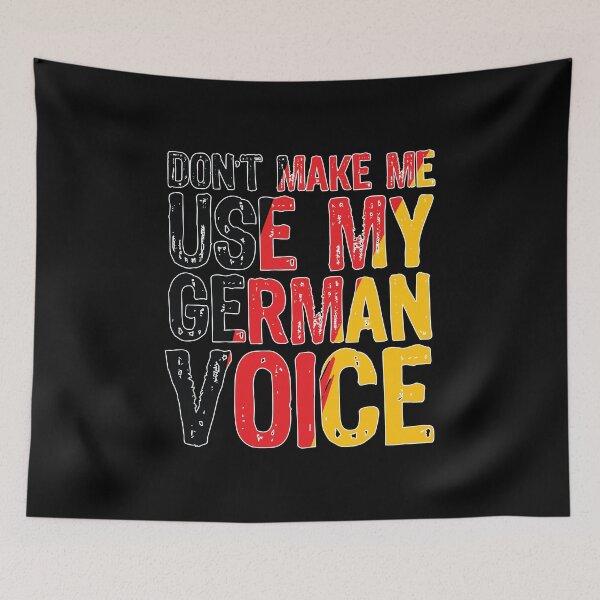 Item preview, Don't Make Me Use My German Voice Oktoberfest Gift designed and sold by haselshirt.