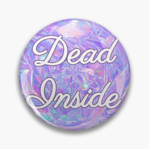 Artikelvorschau, Dead Inside-Aufkleber entworfen und verkauft von Happy-and-Neat.