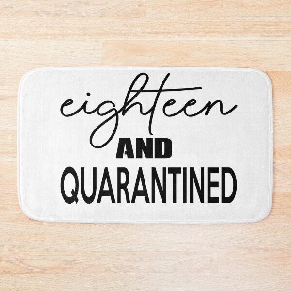 Item preview, Eighteen and Quarantined - Softest 18th Birthday Shirt - Stuck at Home on My Birthday Tee - Cute Gift for Her - It's my Quarantine Birthday designed and sold by Noui Barka.