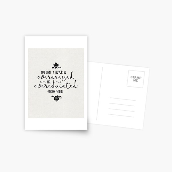 Overdressed or Overeducated Postcard