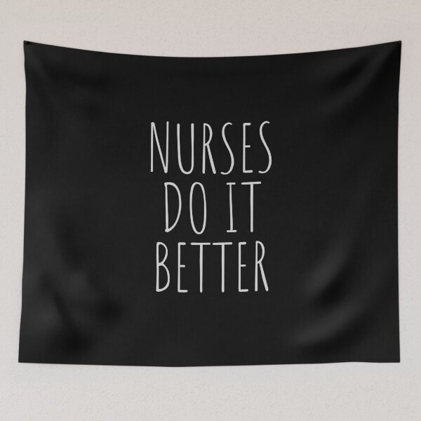 Item preview, Nurses Do It Better designed and sold by walidsam07.