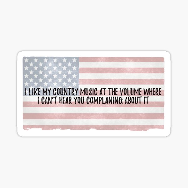 I like my country music // American flag Sticker