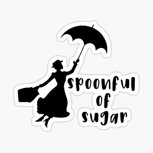 "spoonful of sugar" Sticker for Sale by ebransford Redbubble