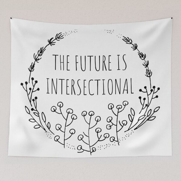 Item preview, The Future is Intersectional designed and sold by lea-lani.