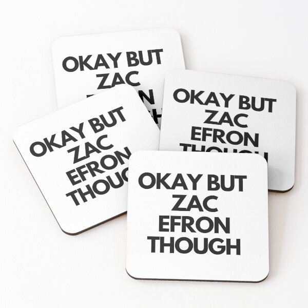 Item preview, Okay But Zac Efron  designed and sold by chrisevanswife.