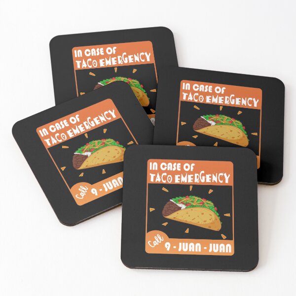 Item preview, In Case Of Taco Emergency Call 9 Juan Juan designed and sold by fatamyfan1.