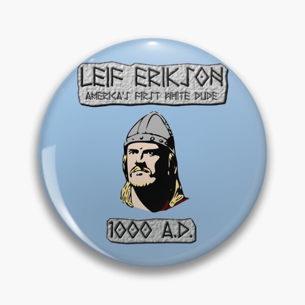 Item preview, Leif Erikson: America's First White Dude designed and sold by BlueEyedDevil.