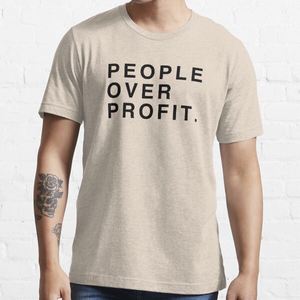 people over profit t shirt