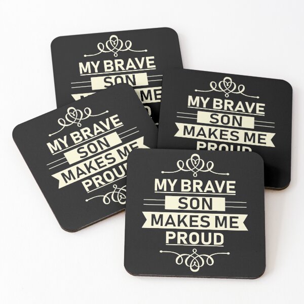 my brave son makes me proud Coasters (Set of 4)