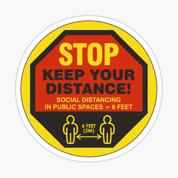 Stop - Keep Your Distance - Social Distancing Sticker by unionpride.