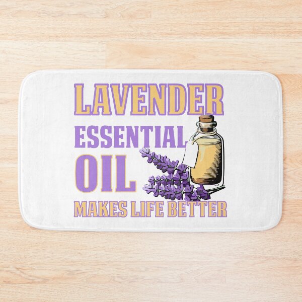 Item preview, LAVENDER ESSENTIAL OIL MAKES LIFE BETTER designed and sold by dhajr.
