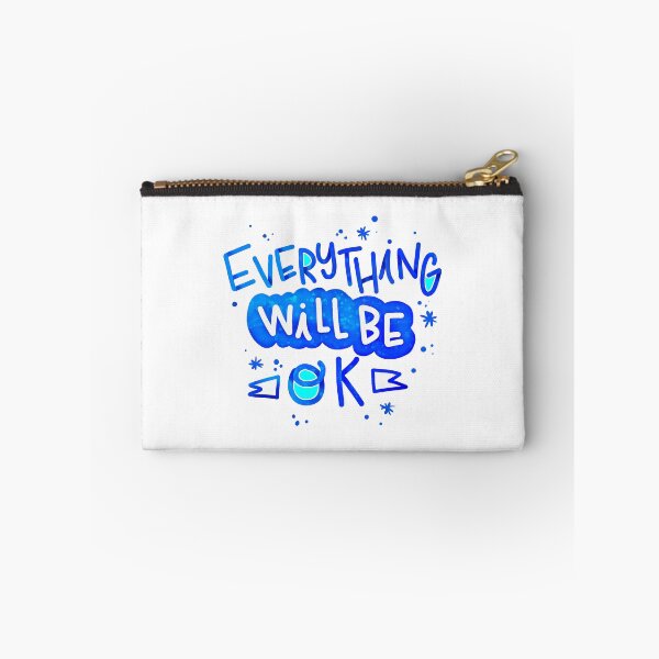 Item preview, Everything Will Be OK (4) designed and sold by QuoteMan.