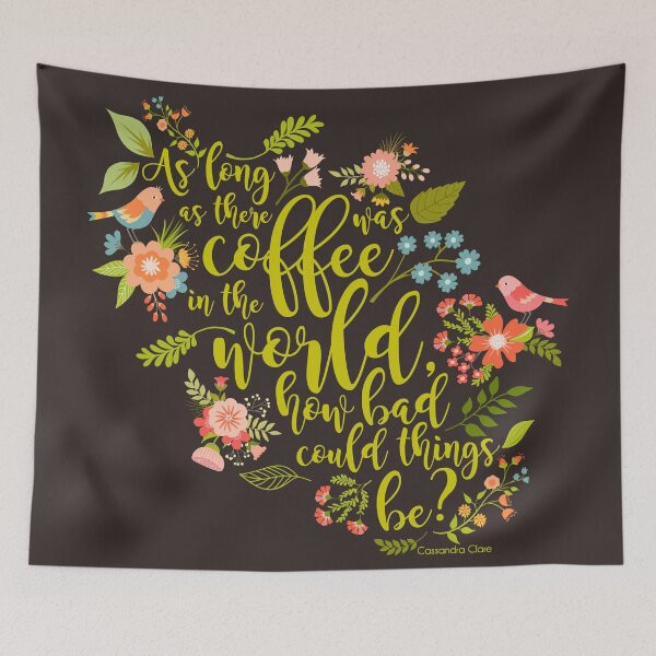 Item preview, As long as there was coffee....-Clary Fray. The Mortal Instruments. designed and sold by literarylifeco.