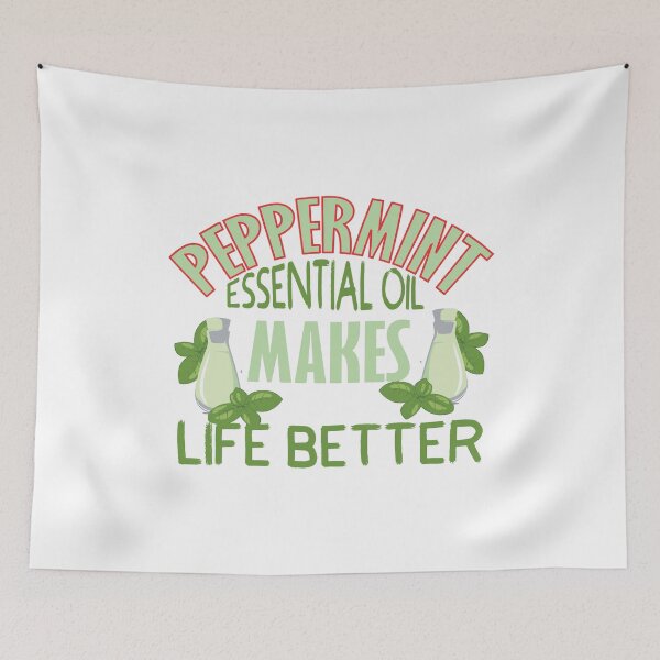 Item preview, PEPPERMINT ESSENTIAL OIL MAKES LIFE BETTER designed and sold by dhajr.