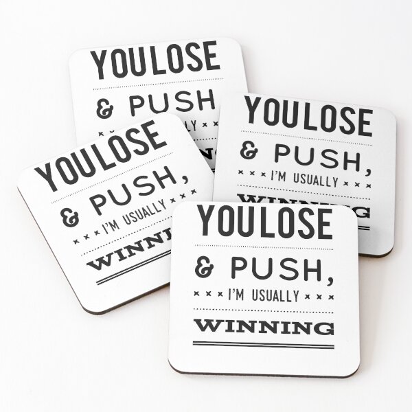 Item preview, You Lose & Push, I'm Usually Winning designed and sold by OfferHeat.