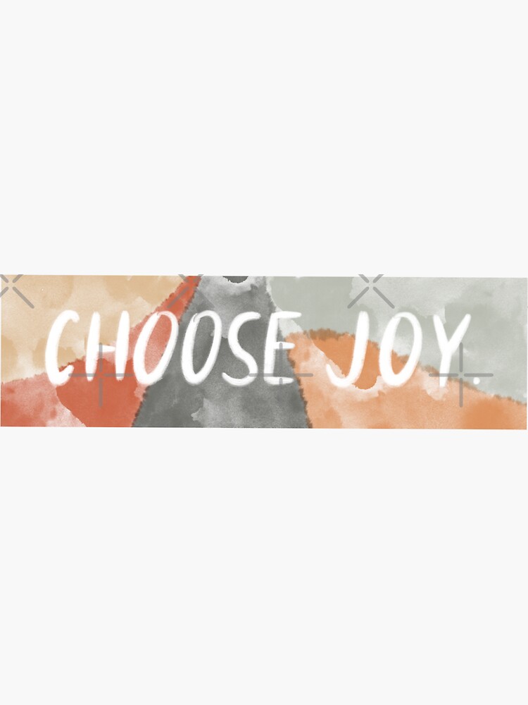 Choose Joy. by vulnerabilityco