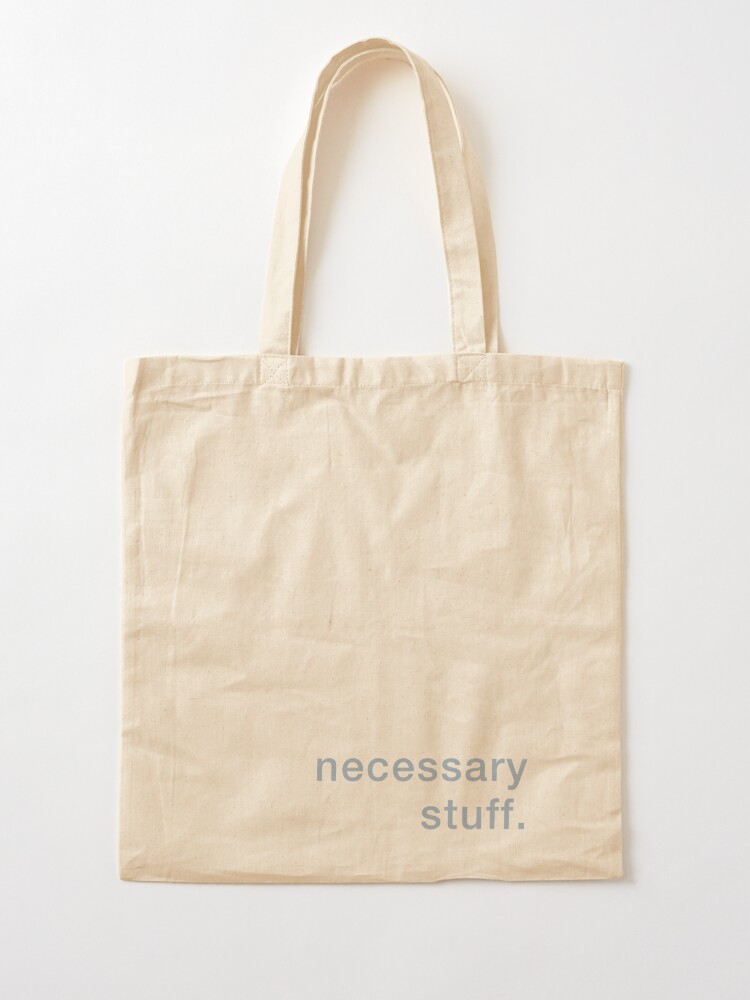 "Necessary Stuff " Tote Bag for Sale by LindsCastleman | Redbubble