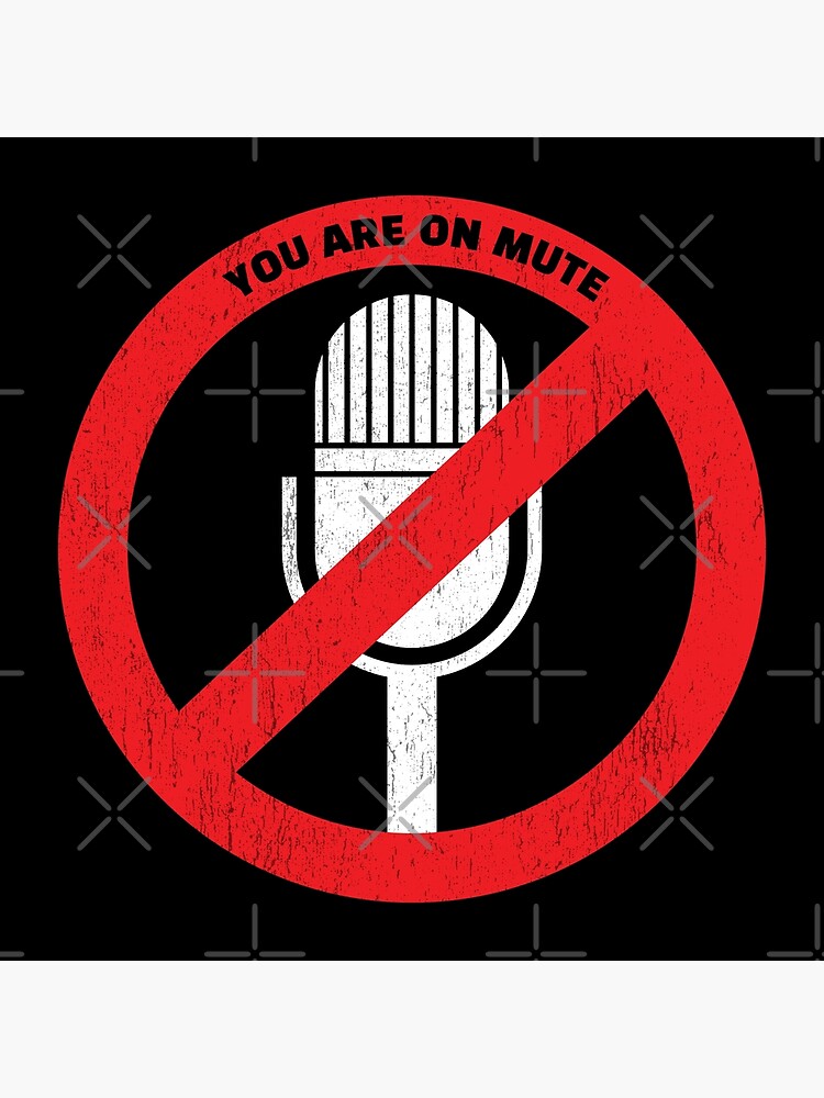 You Are Muted Microphone Off Greeting Card By Nerdysherds Redbubble