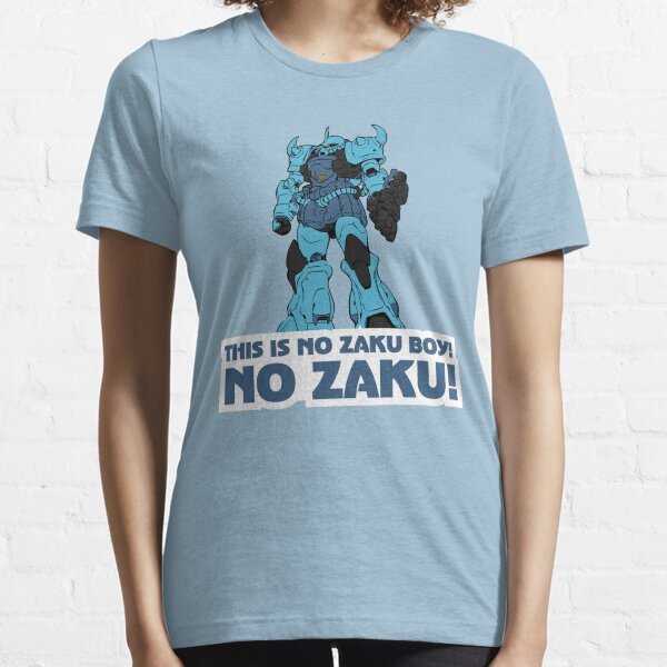 NO ZAKU! Essential T-Shirt