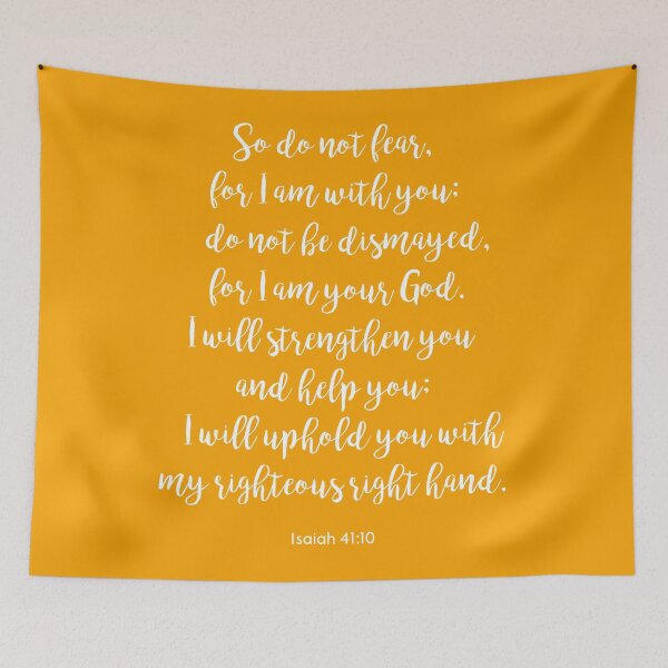 Item preview, Isaiah 41:10 So do not fear,  for I am with you designed and sold by corbrand.
