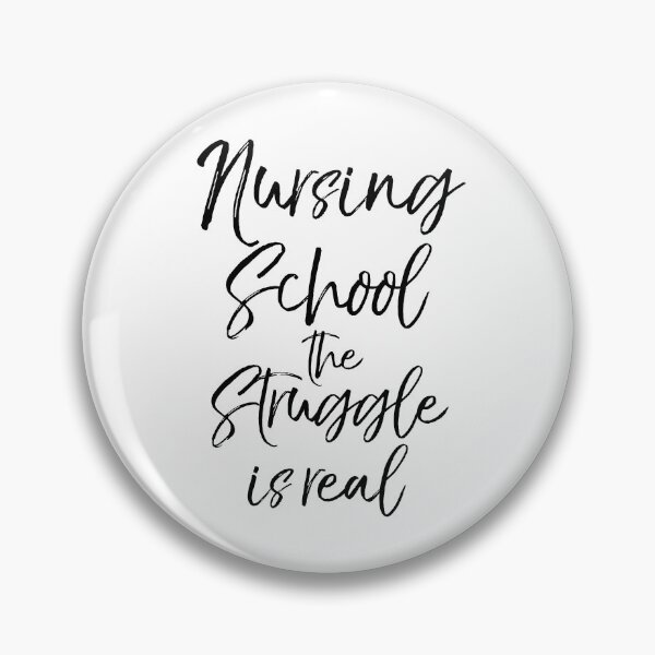 Artikelvorschau, Nursing School the Struggle is Real entworfen und verkauft von TNDesignStudio.