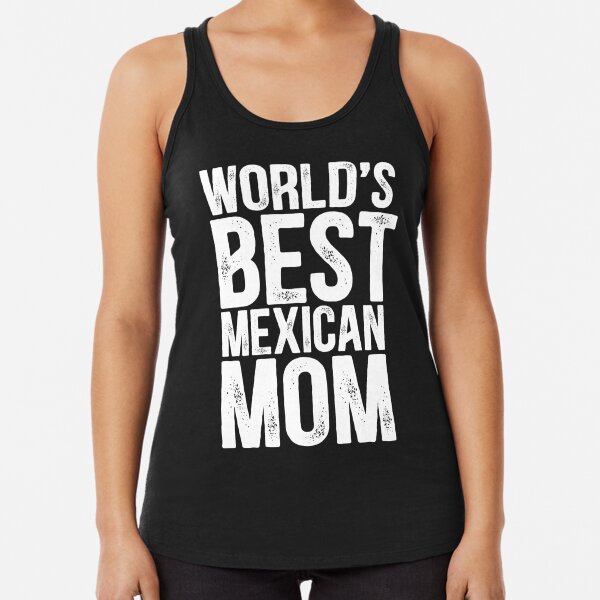 Mexican Mom Mug - World�s Greatest Mexican Mom - Best Birthday