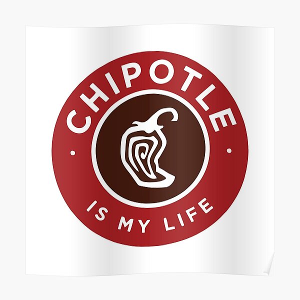 Chipotle Posters Redbubble