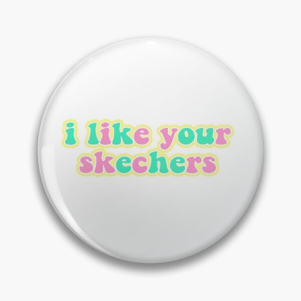 Item preview, i like your skechers designed and sold by kyips.