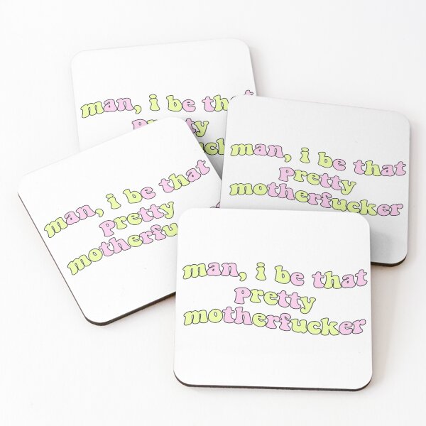 Item preview, man i be that pretty motherfucker designed and sold by kyips.