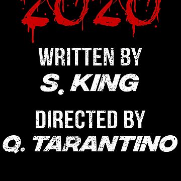 Artwork thumbnail, 2020 written by Stephen King directed by Quentin Tarantino by Teecha