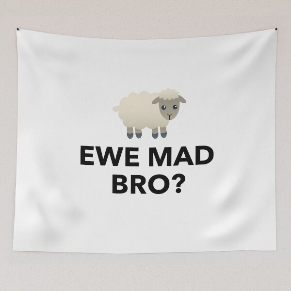 Item preview, Ewe Mad Bro? Sheep - I Love Sheep designed and sold by JukeLox.