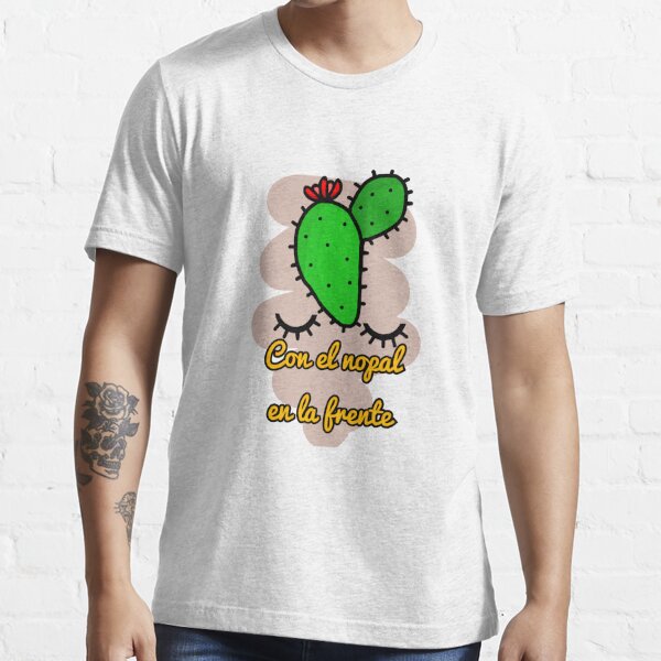 el nopal shirt