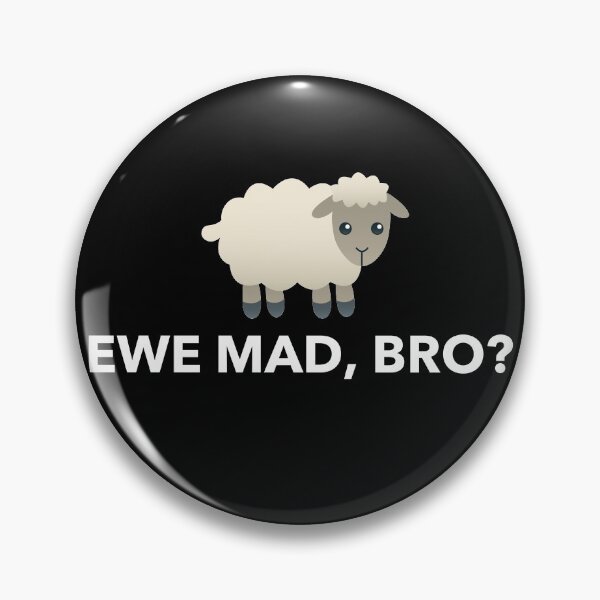 Item preview, Ewe Mad Bro? Funny Sheep Gift designed and sold by JukeLox.
