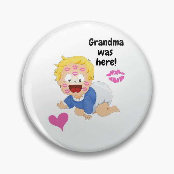 Item preview, Grandma was here designed and sold by WildCreation.