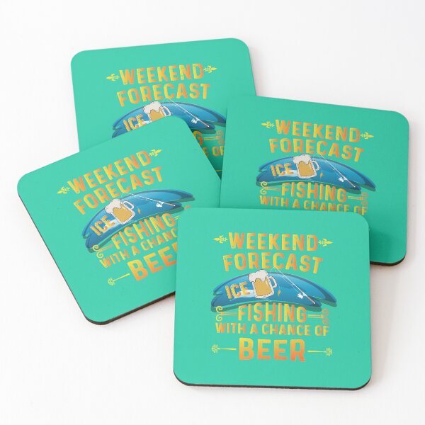 Item preview, Weekend Forecast Ice Fishing With A Chance Of Beer designed and sold by fantasyy.