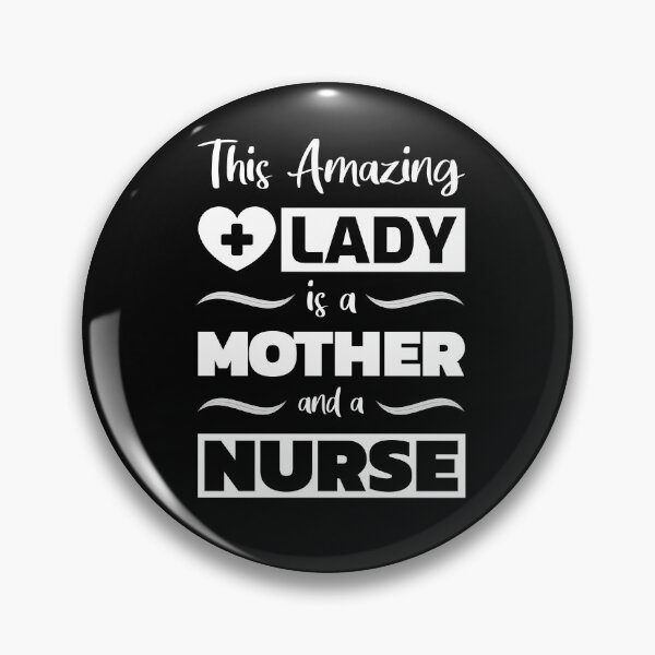 Item preview, This Amazing Lady is a Mother and a Nurse designed and sold by MoonsmileProd.