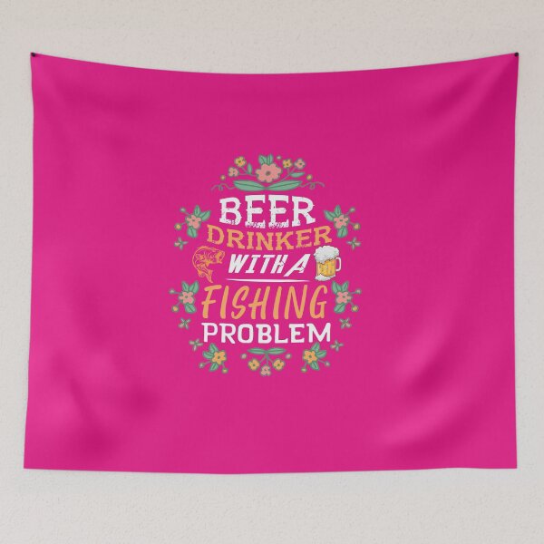 Item preview, Beer Drinker With A Fishing Problem designed and sold by fantasyy.