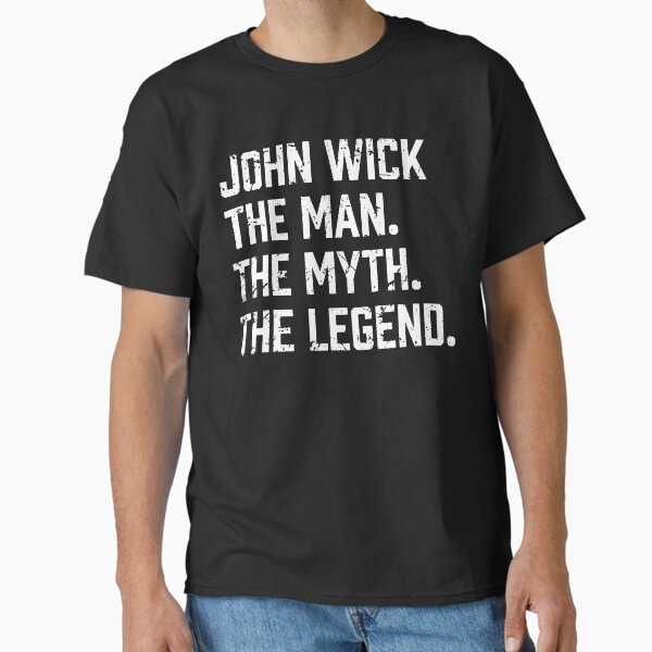Artikel-Vorschau von Der Mann der. Mythos. Die Legende John Wick T-Shirts, designt und verkauft von LoyceCreminue.