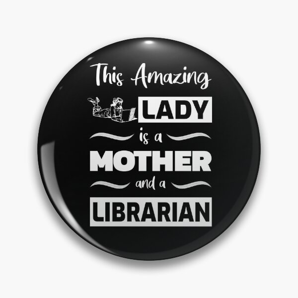 Item preview, This Amazing Lady is a Mother and a Librarian designed and sold by MoonsmileProd.