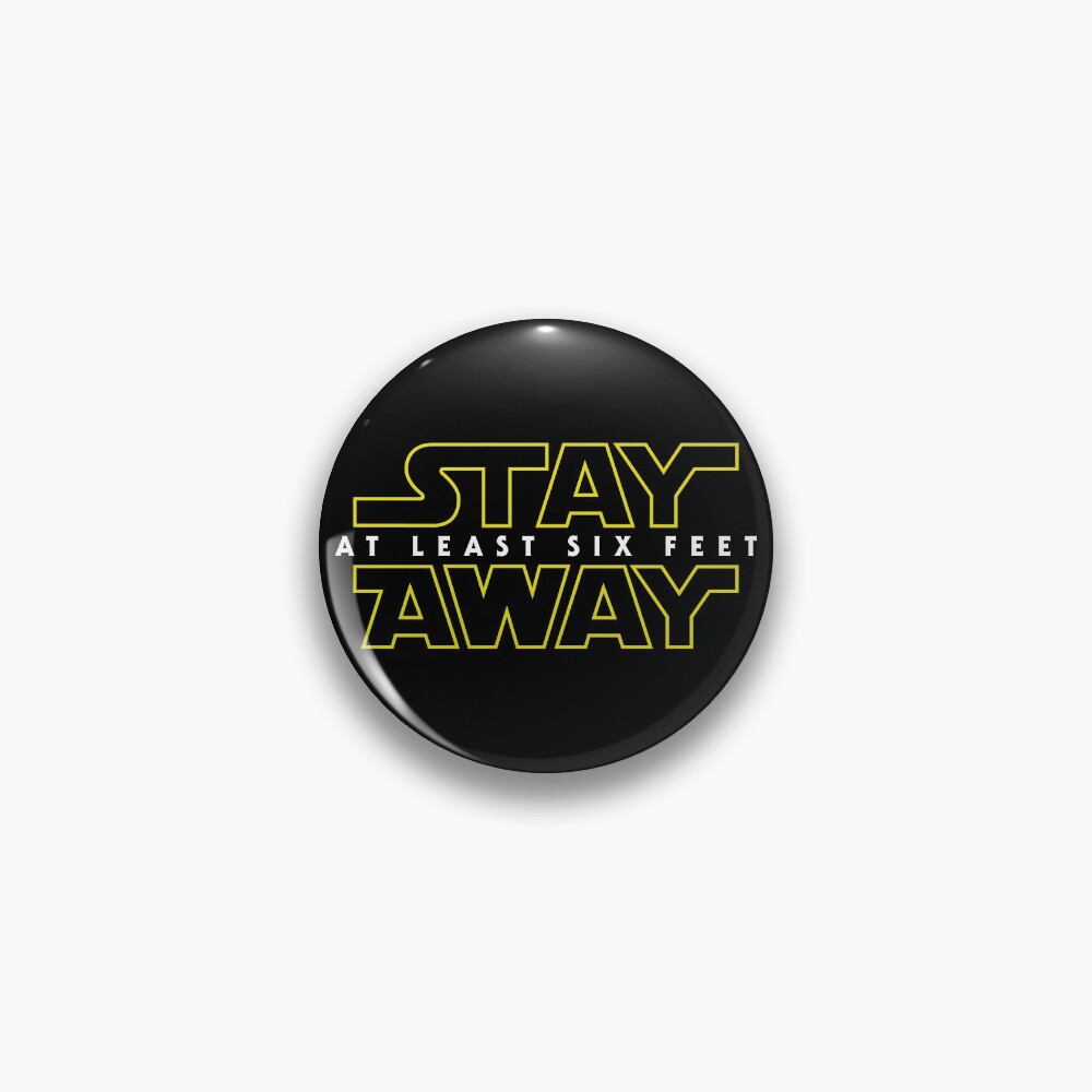 Stay Away Pin