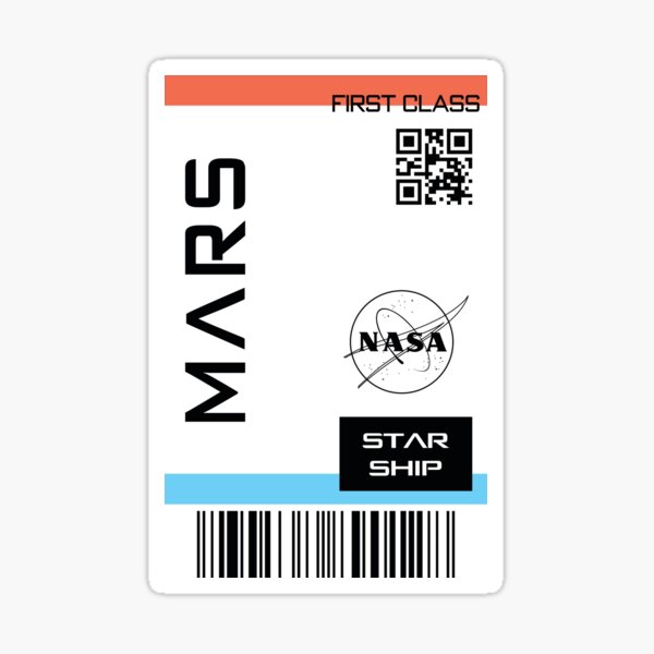 Best Seller - Star ship ticket to mars Sticker