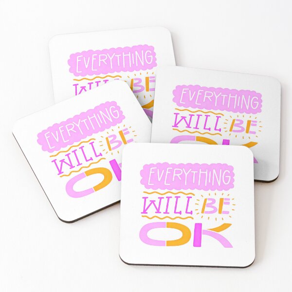Item preview, Every Thing Will Be OK (3) designed and sold by QuoteMan.