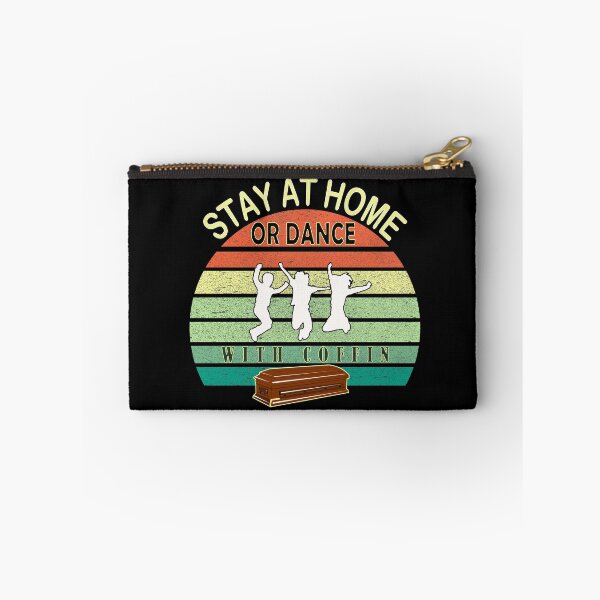 Item preview, STAY AT HOME OR DANCE WITH COFFIN designed and sold by roro2020.