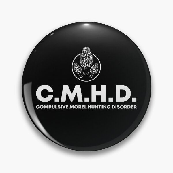 Item preview, C.M.H.D. Compulsive Morel Hunting Disorder designed and sold by zeno27.