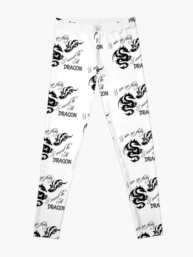 Alternate view of I am so fiery, I must be a dragon Leggings