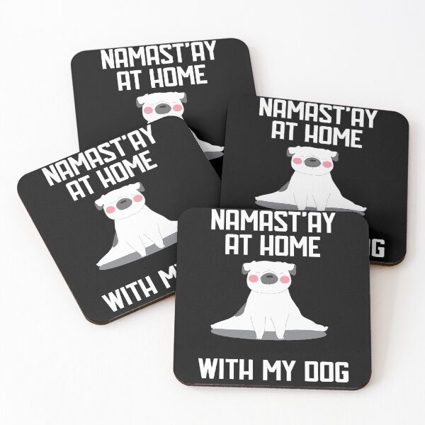 Item preview, Namast'ay At Home At Home With My Dog designed and sold by Merch By ika.